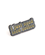 Pin: I JUST NEED ICED COFFEE (10 St.)